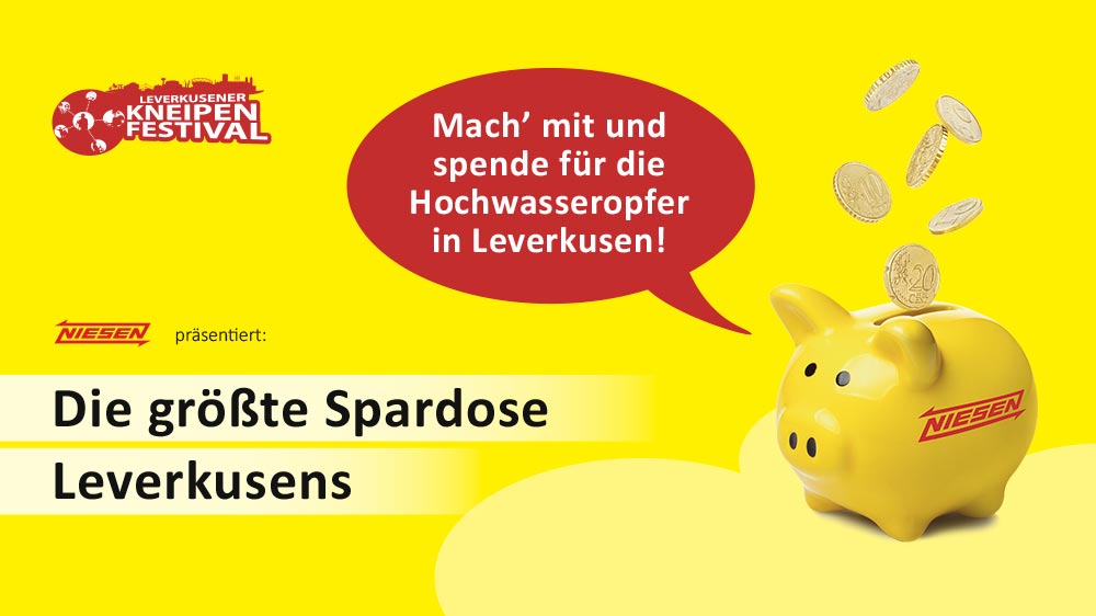 Kneipenfestival Leverkusen: NIESEN sammelt Spenden für Hochwasseropfer in der größten Spardose der Stadt